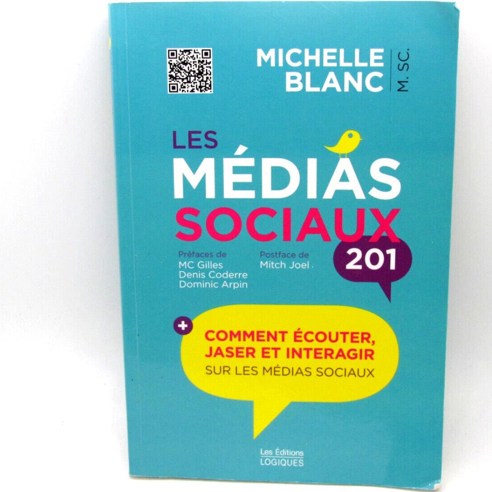Michelle Blanc - Les Médias Sociaux 201 Livre French